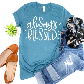 Always Blessed - heather deep teal