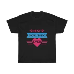 Best Boyfriend Ever T-shirt