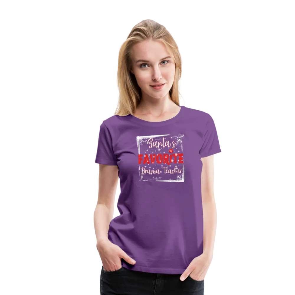 Curtain Call for Joy: Women's 'Santa's Favorite Drama Teacher' Premium Tee